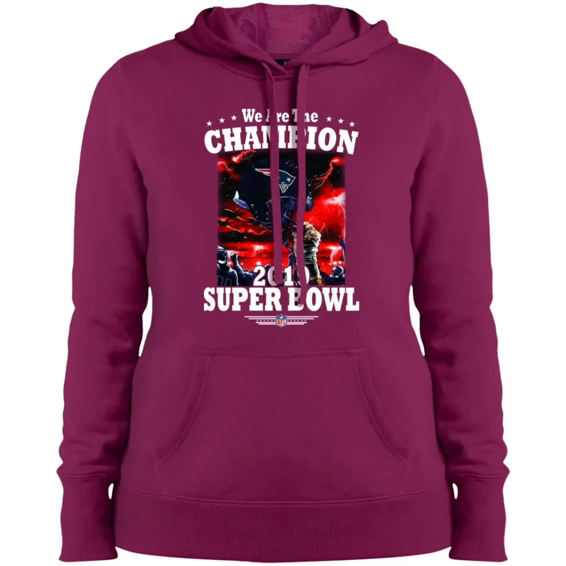 Nfl – New England Patriots We Are The Champion 2019 Super Bowl Football Women Hooded Sweatshirt